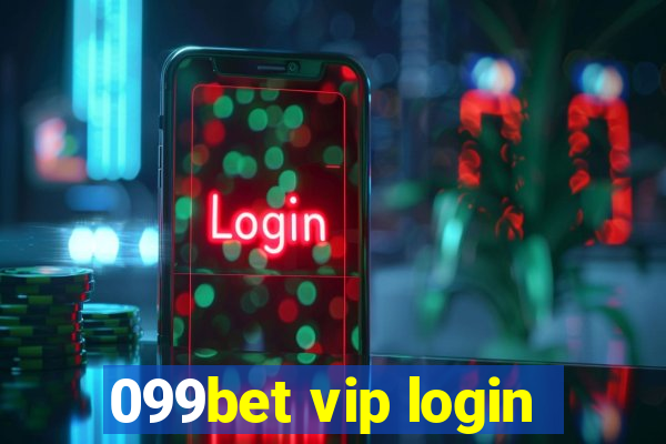 099bet vip login